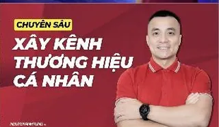 Ảnh bìa khoá Chuyên sâu xây kênh thương hiệu cá nhân